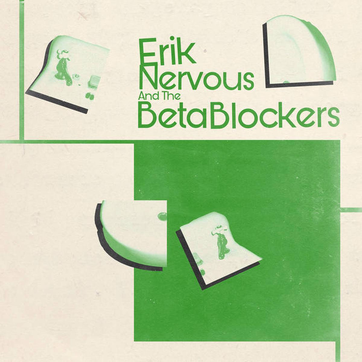 Erik Nervous and the Beta Blockers 8211 Erik Nervous and the Beta Blockers LP