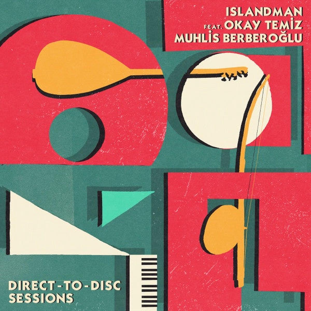 ISLAND MAN FT OKAY TEMIZ & MUHLIS BERBEROGLU – DIRECT TO DISC SESSIONS VINYL 2LP *NEW*