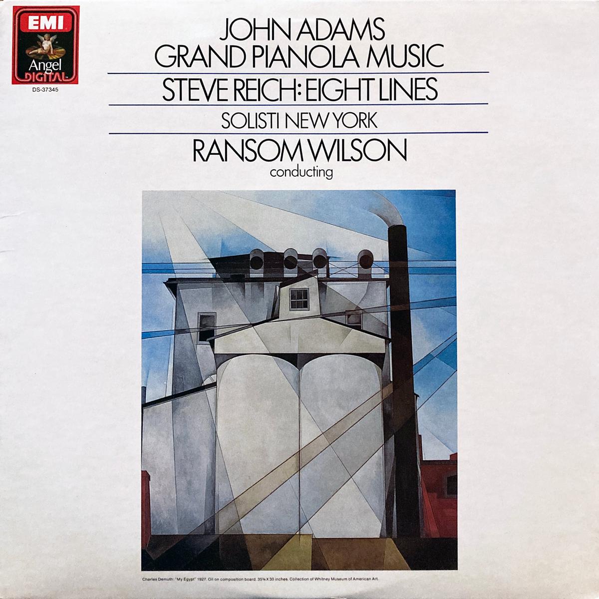 John Adams / Steve Reich Grand Pianola Music / Vermont Counterpoint / Eight Lines