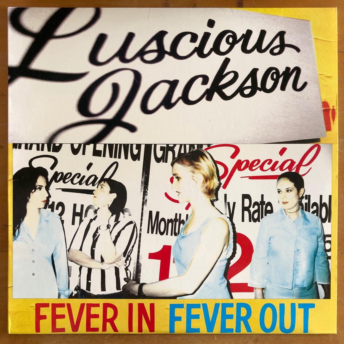 Luscious Jackson – Fever In Fever Out
