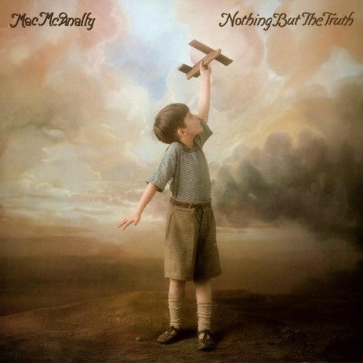 Mac McAnally - Nothing But The Truth