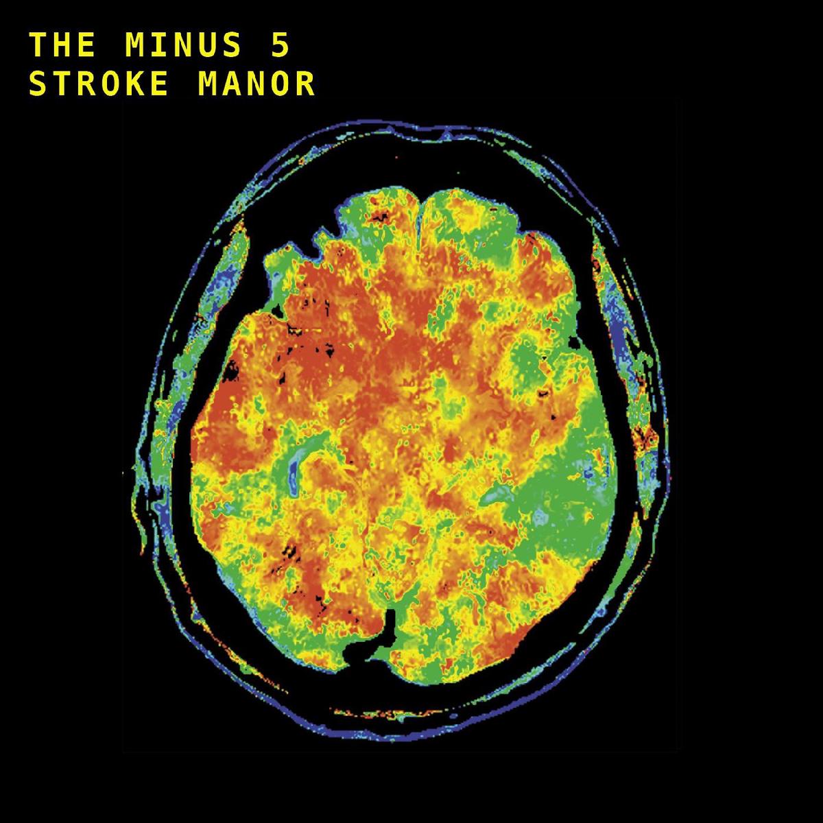 Minus 5, The Stroke Manor