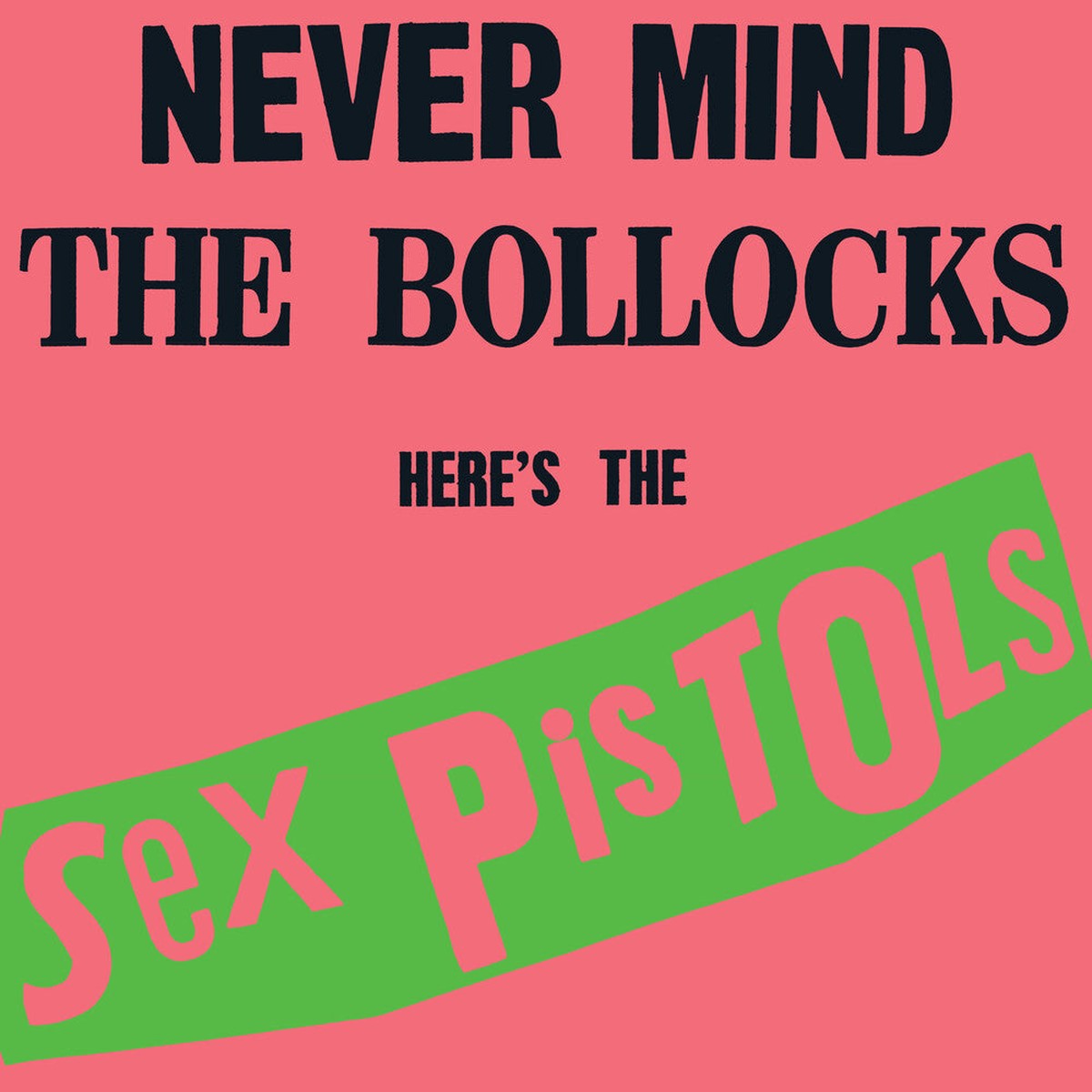 Sex Pistols – Never Mind The Bollocks Heres The Sex (Rktbr25) [LP]