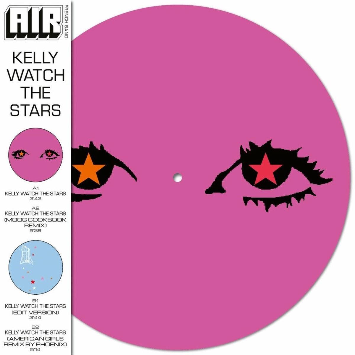 AIR – Kelly Watch The Stars (Ofgv) (Pict) [Record Store Day]