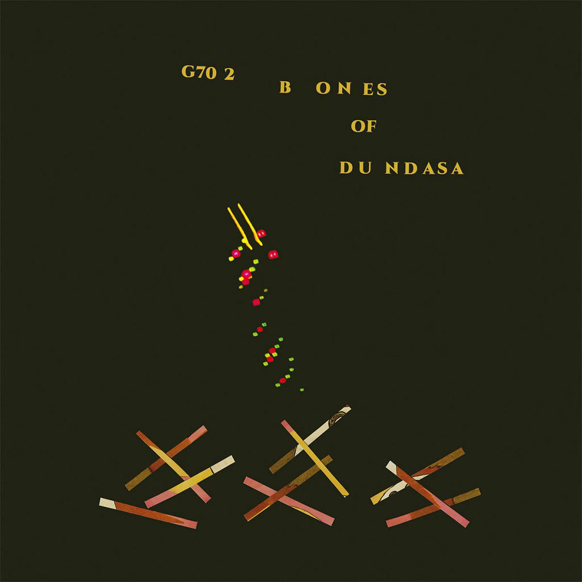 GLISSANDRO 70 8211 G70 2 Bones Of Dundasa 8211 LP 8211 180g Black Vinyl MAY 1