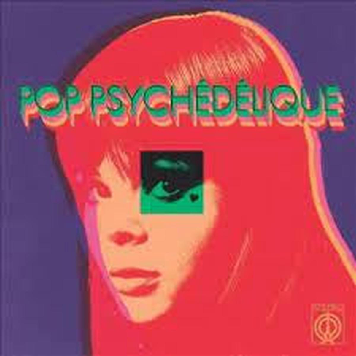 POP PSYCHEDELIQUE-VARIOUS ARTISTS YELLOW VINYL 2LP *NEW