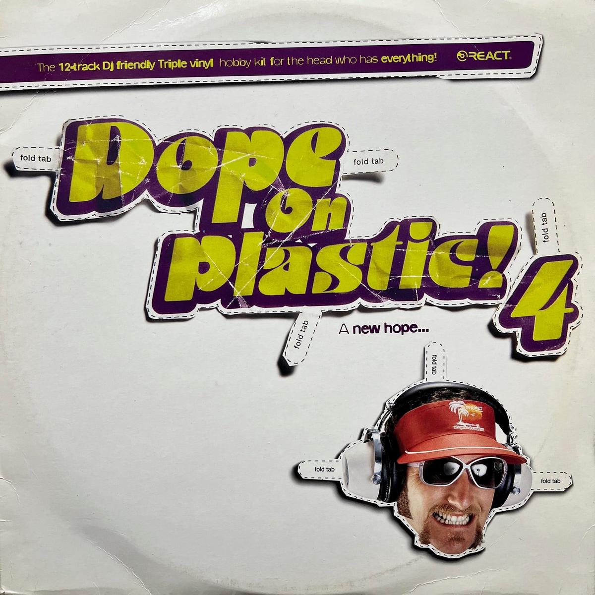 V.A. (Danny Saber, Monkey Mafia) / Dope On Plastic! 4 (REACT LP97, 3LP)