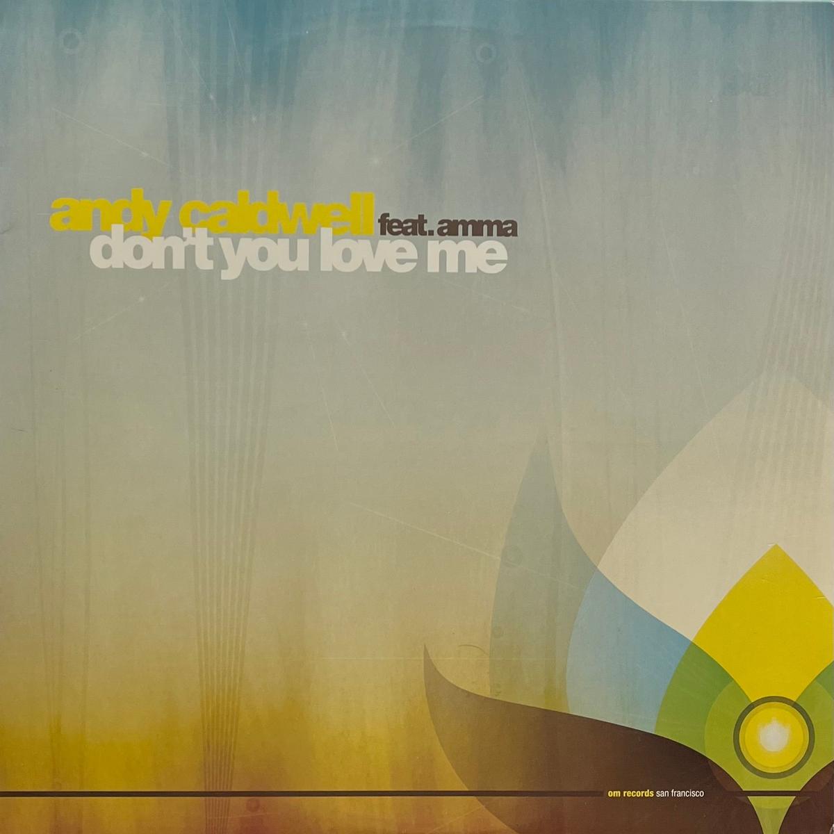 ANDY CALDWELL / Don’t You Love Me (OM Records OM-222SV, 12inch)