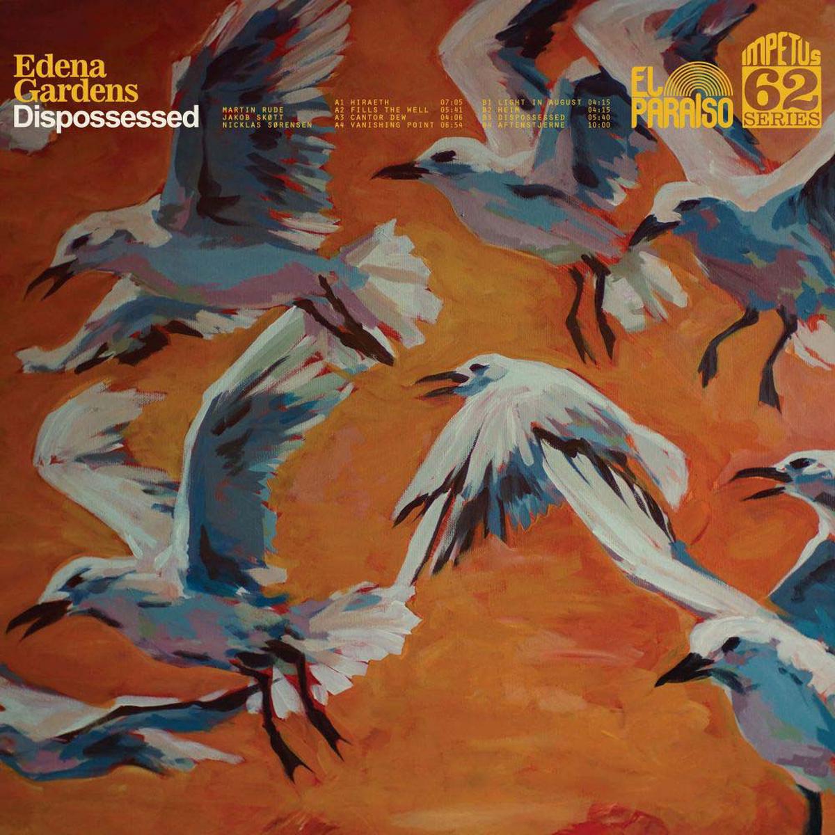 Edena Gardens Dispossessed Vinyl LP 2025