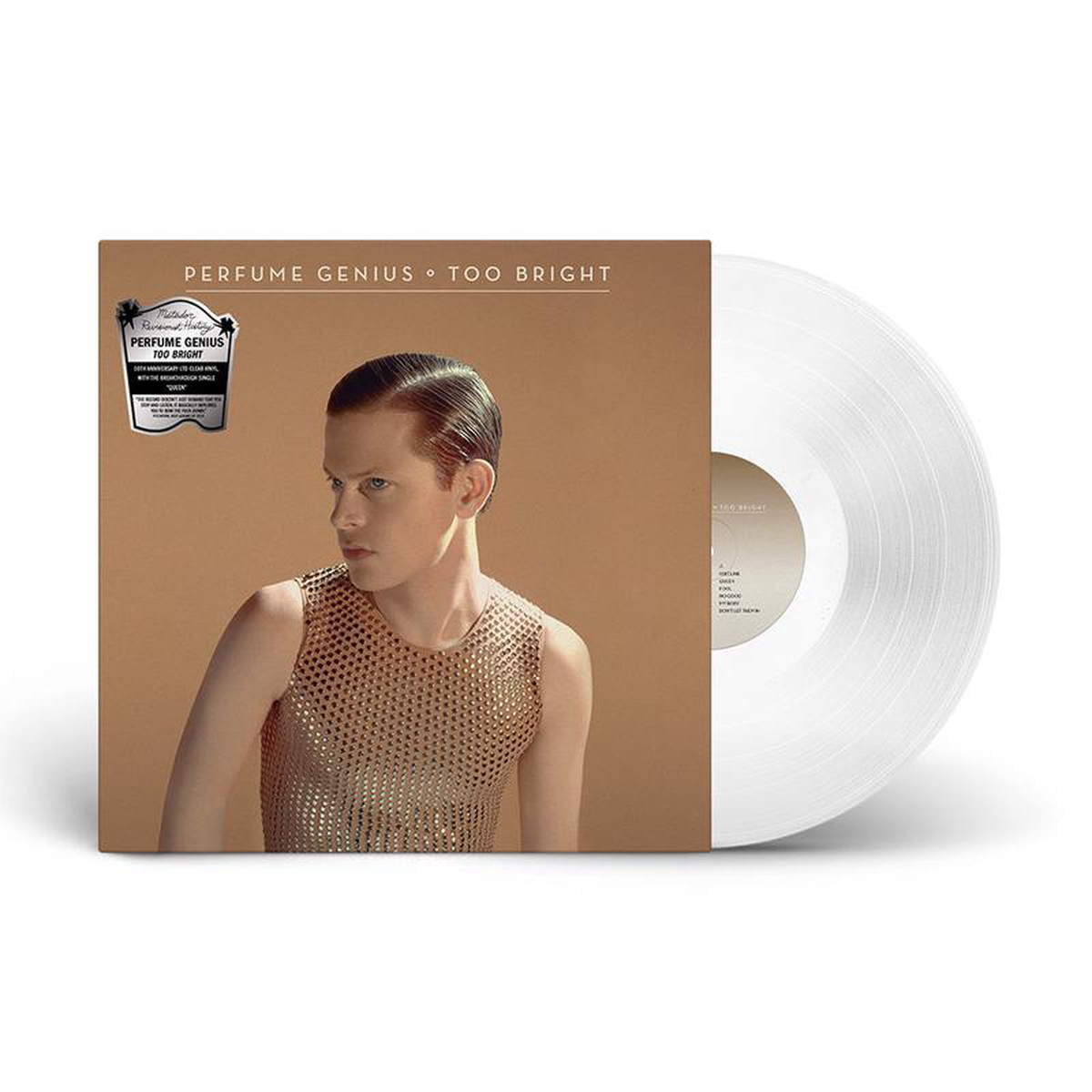 PERFUME GENIUS 8211 Too Bright (10th Anniversary Edition) 8211 LP 8211 Crystal Clear Vinyl