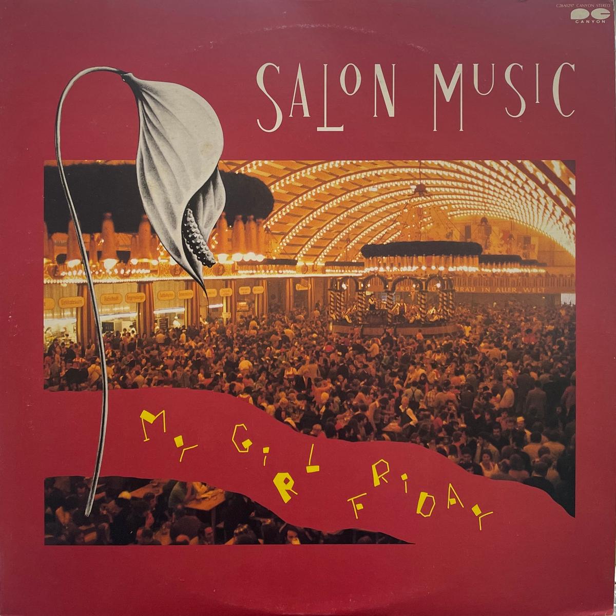 SALON MUSIC / My Girl Friday (Canyon, C28A0297) LP