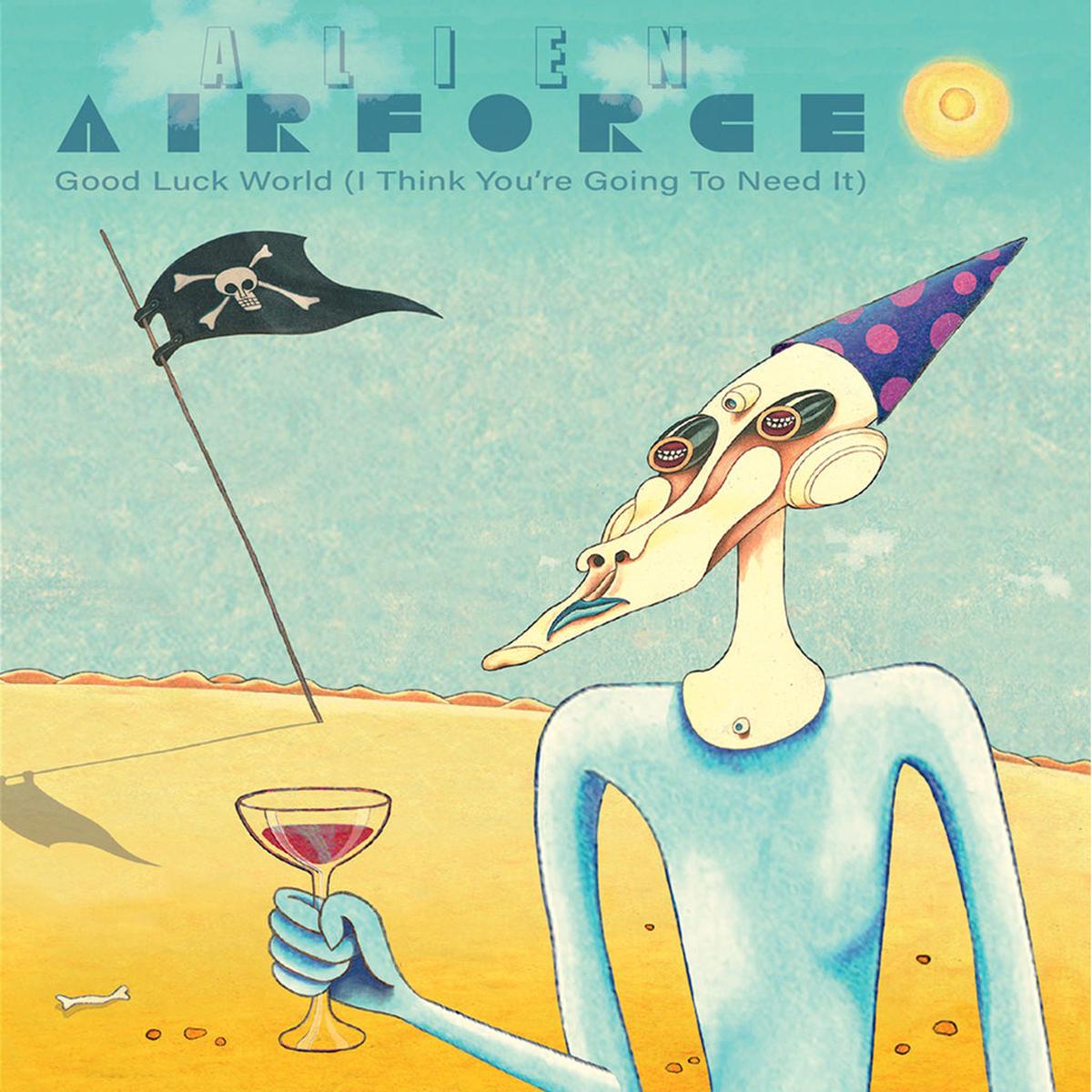 ALIEN AIRFORCE – Good Luck World (I Think Youre Going To Need It) – 7” – Ochre Colour Vinyl