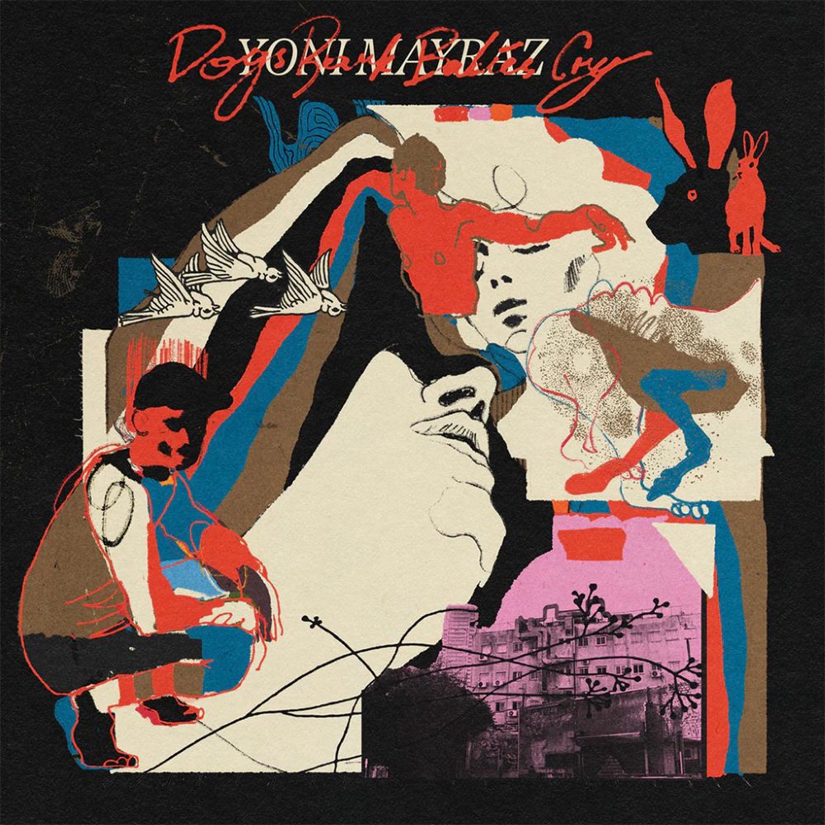 Yoni Mayraz Dogs Bark Babies Cry Vinyl LP 2025