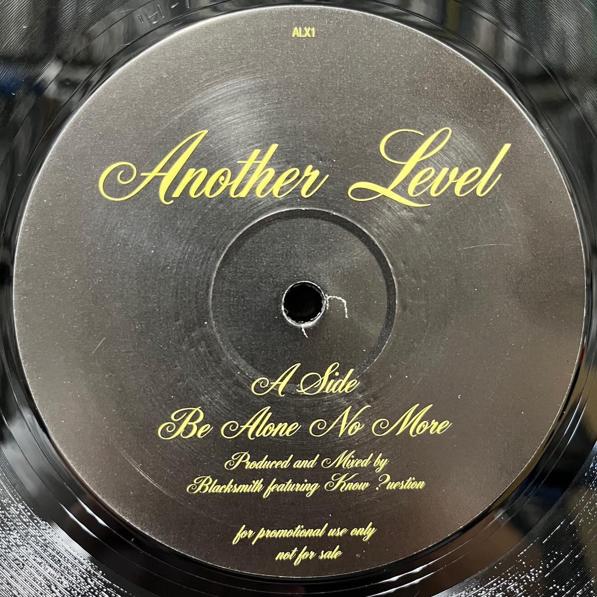 ANOTHER LEVEL / Be Alone No More (ALX1, 12inch)