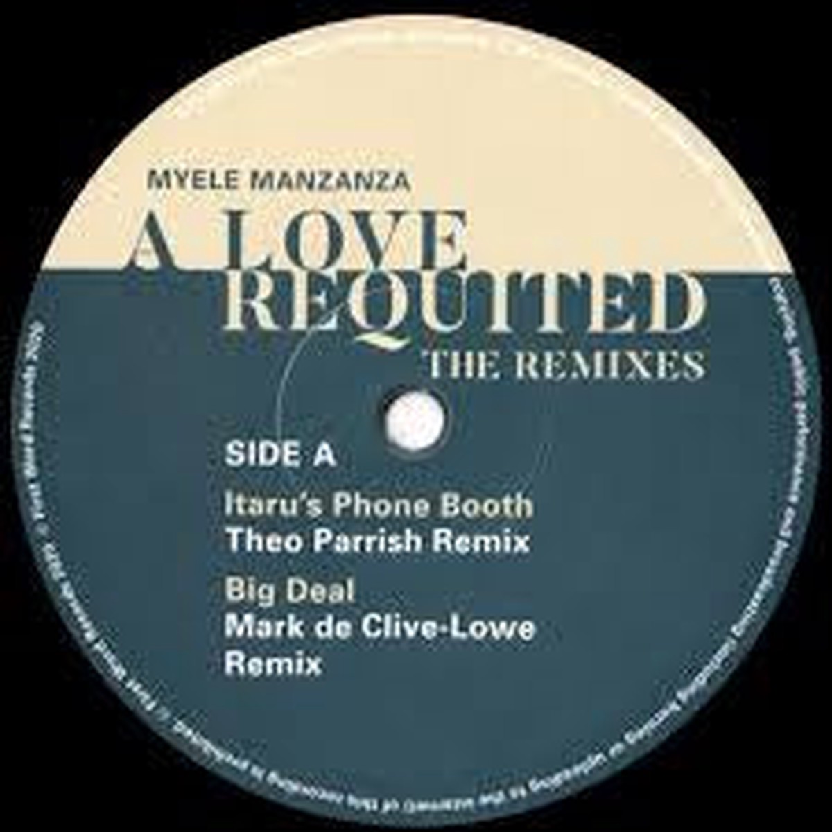 MANZANZA MYELE-A LOVE REQUITED-REMIXES 12″ *NEW*