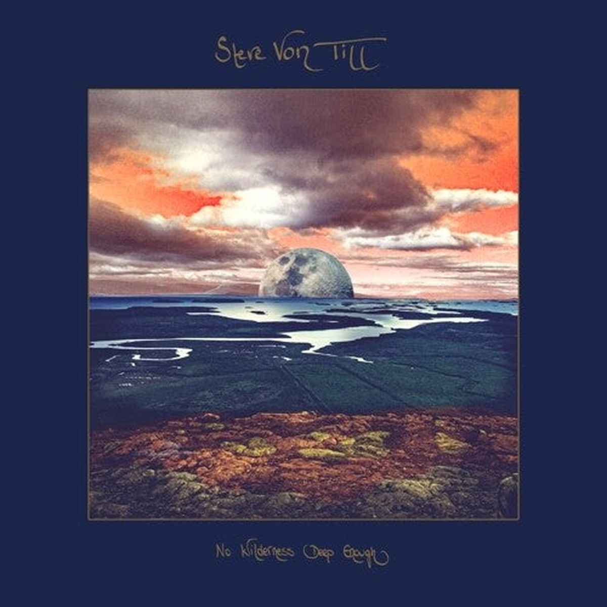 STEVE VON TILL No Wilderness Deep Enough – Record Album – Vinyl LP