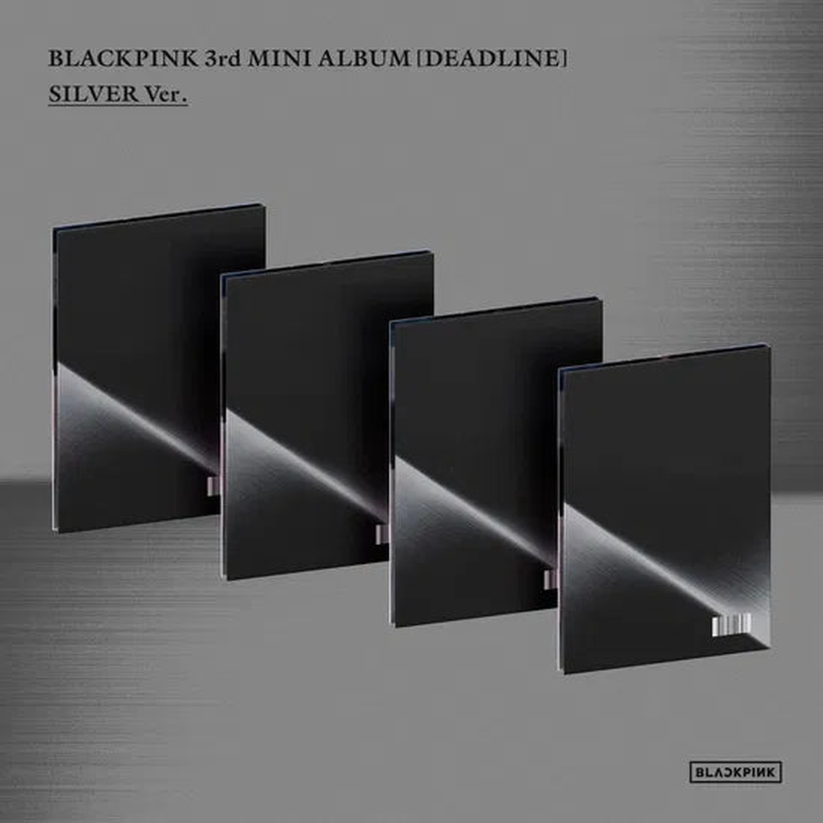 Blackpink – Deadline – 3rd Mini Album Ros Int. Silver edition
