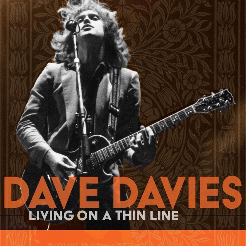 DAVE DAVIES – Living On A Thin Line – 2LP – Orange & Brown Splatter Vinyl