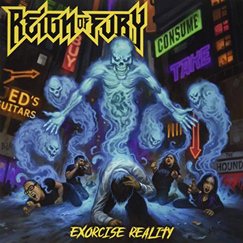Reign Of Fury – Exorcise Reality (2lp) [VINYL]