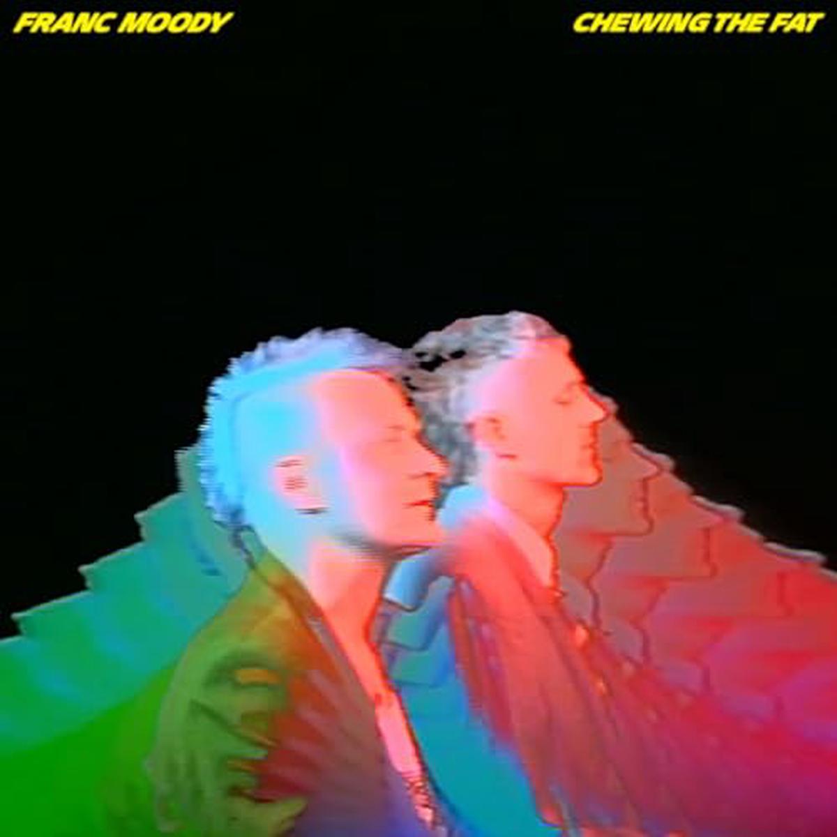 Franc Moody Chewing The Fat – Default Title