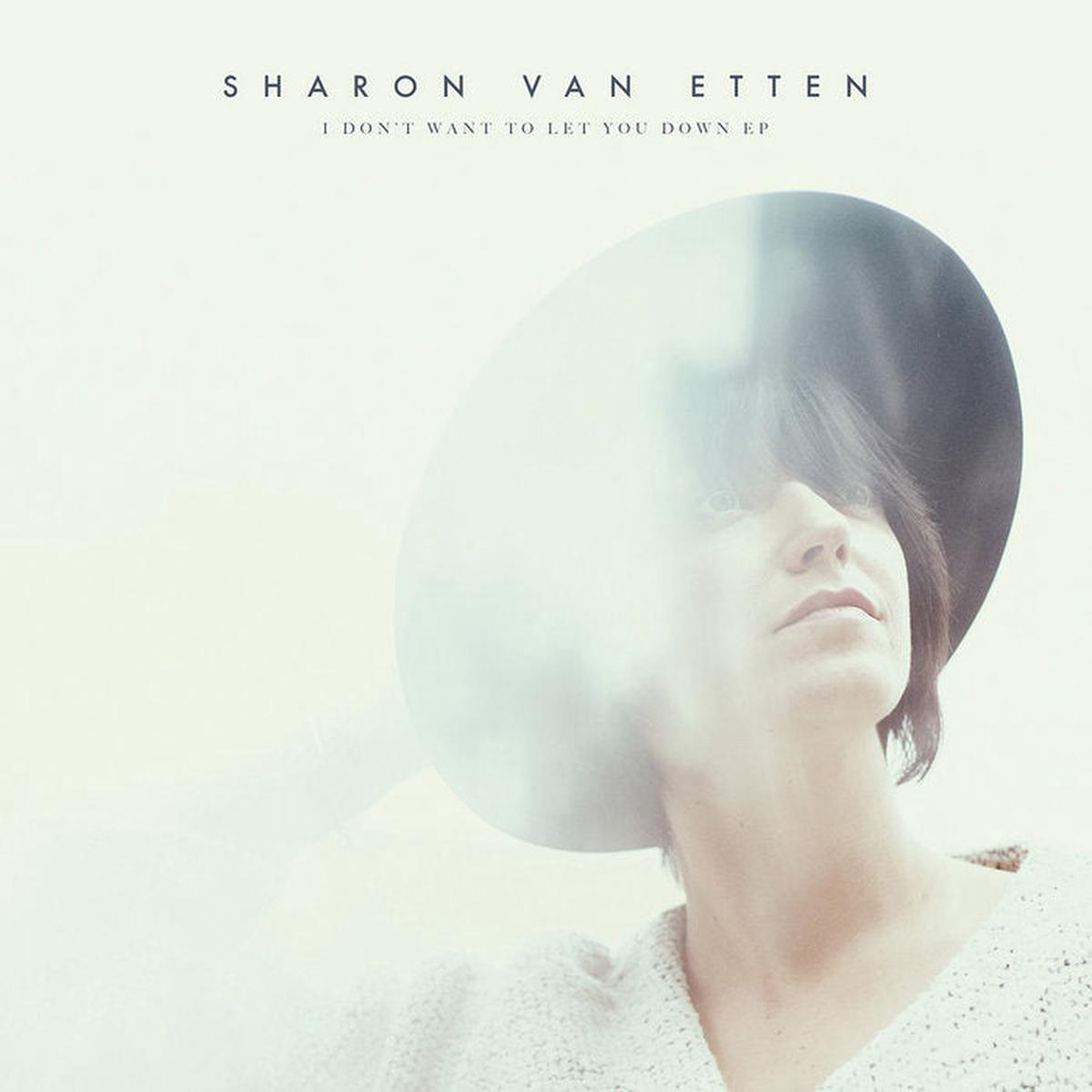Sharon Van Etten 8211 I Don8217t Want to Let You Down 12
