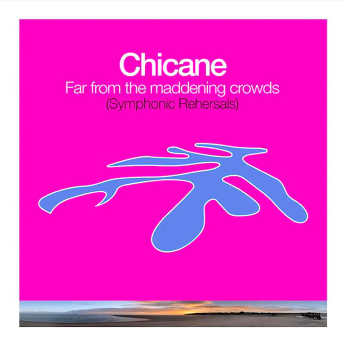 CHICANE 8211 Far From The Maddening Crowds (Symphonic Rehearsals) 8211 LP 8211 Vinyl