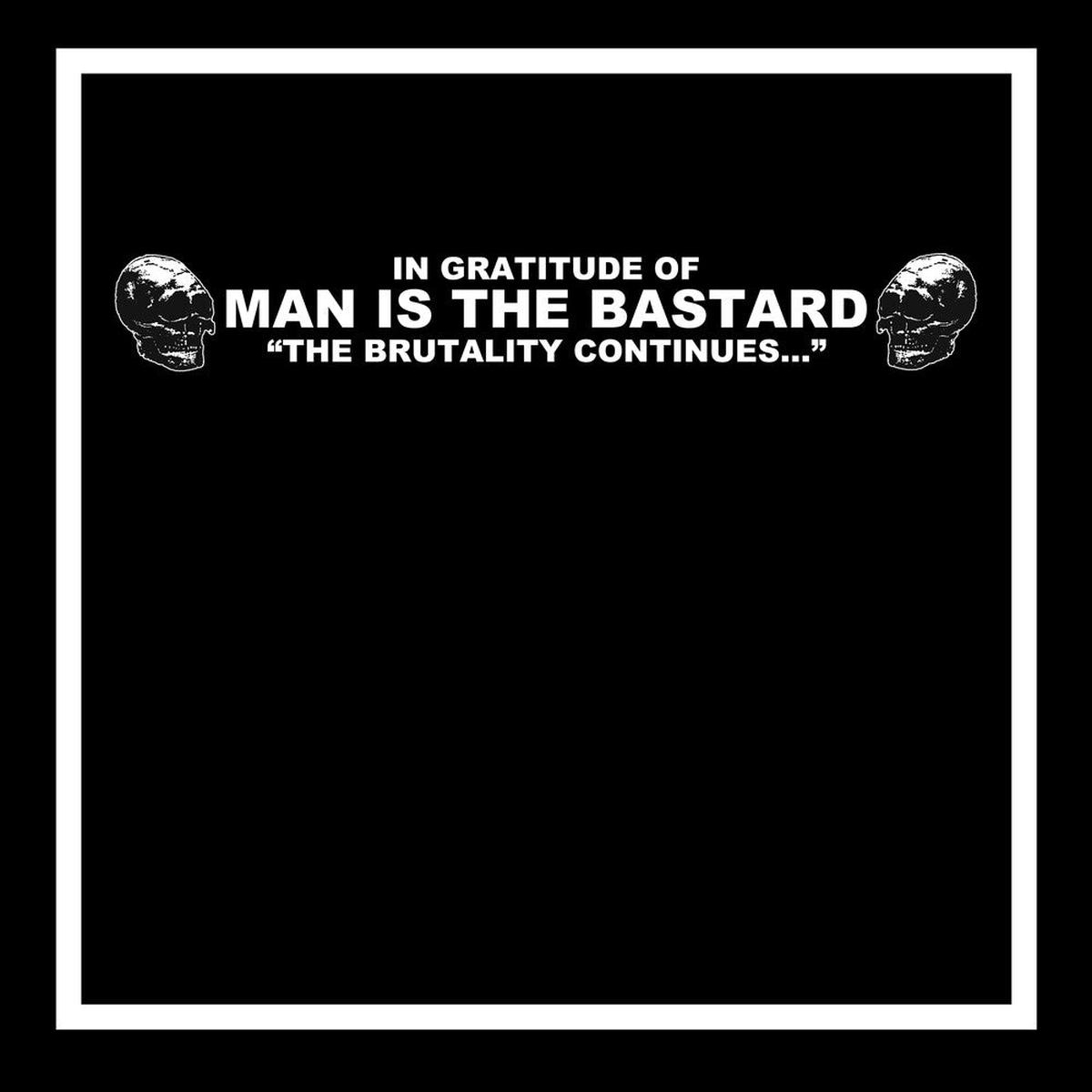 In Gratitude Of Man Is The Bastard / Various – In Gratitude Of Man Is The Bastard / Various [LP]