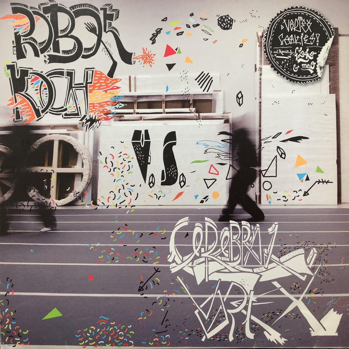 ROBOT KOCH VS CEREBRAL VORTEX / Vortex Cookies (ALLEY006, 12inch)