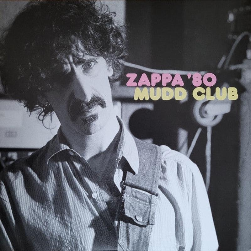 Zappa, Frank - Zappa '80: Mudd Club [Vinyl]