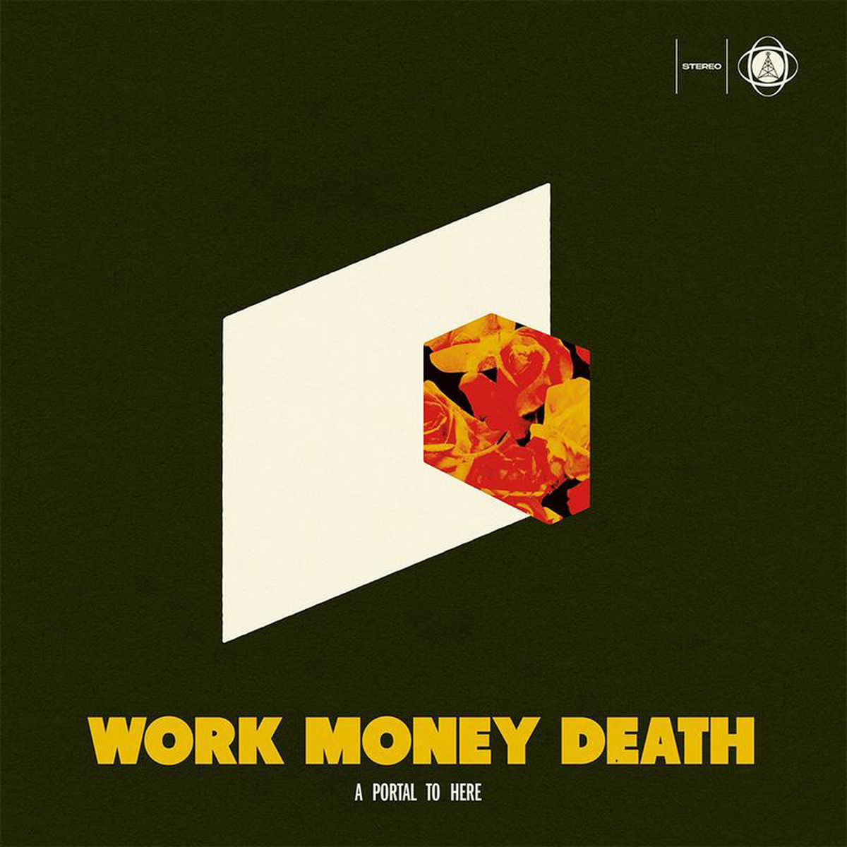 WORK MONEY DEATH 8211 A Portal To Here 8211 2LP 8211 Vinyl FEB 13
