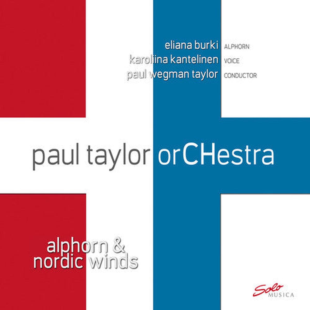 Alakotila / Paul Taylor Orchestra / Taylor / Burki: Alphorn & Nordic Winds - COMPACT DISCS