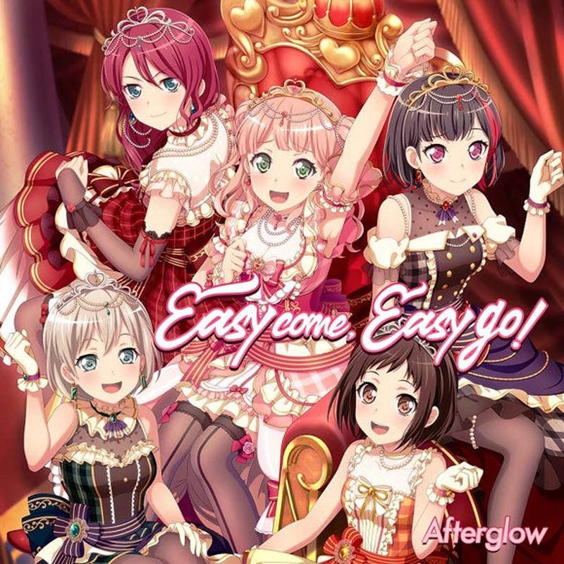 (Character Song) BanG Dream! - Easy come, Easy go! by Afterglow [w/ Blu-ray, Production Run Limited Edition]