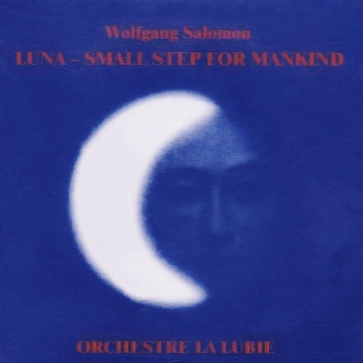 WOLFGANG SALOMON 8211 LunaSmall Step For Mankind CD