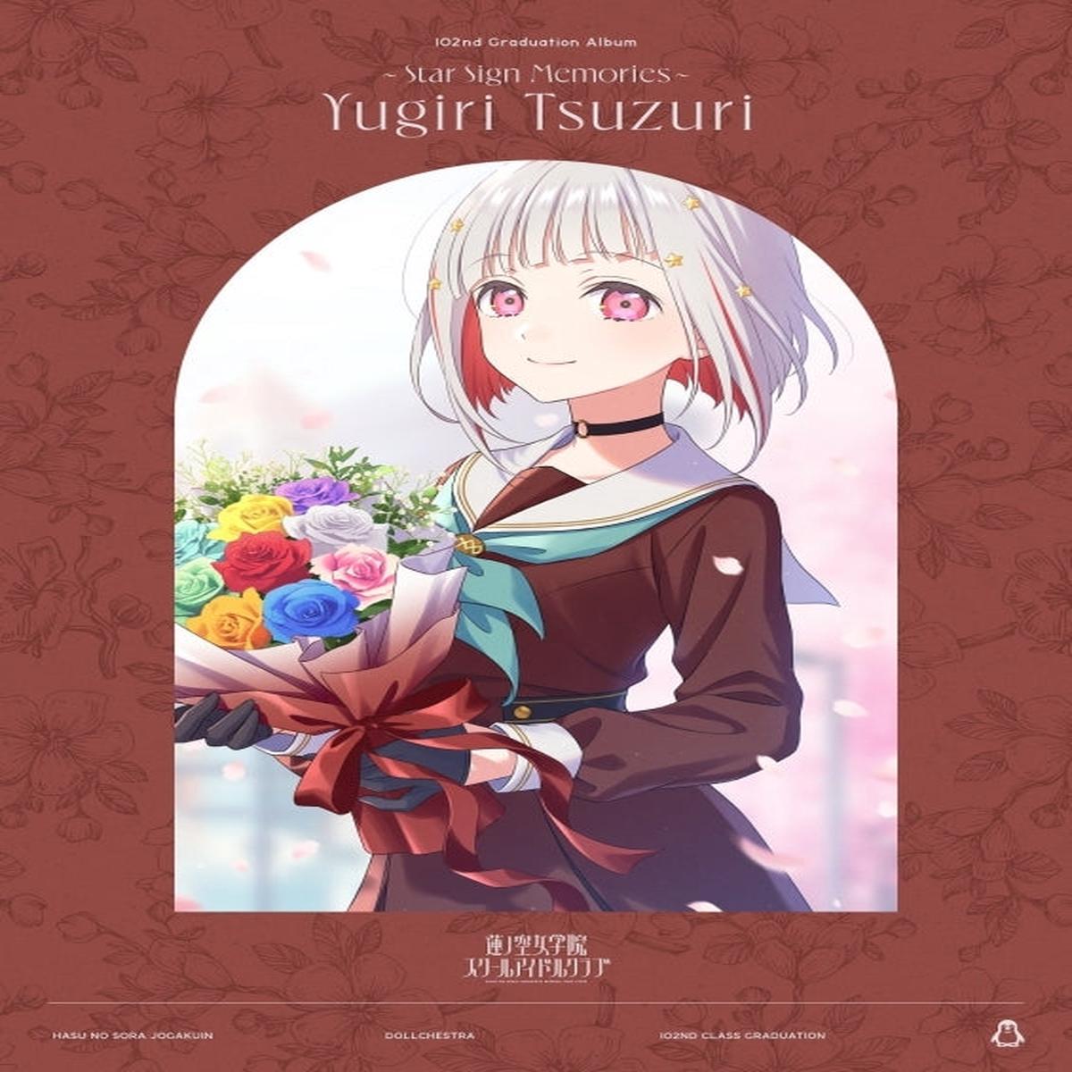 (Music) Love Live Hasunosora Girls High School Idol Club 102nd Graduation Album Star Sign MemoriesYugiri Tsuzuri First Run Limited Edition
