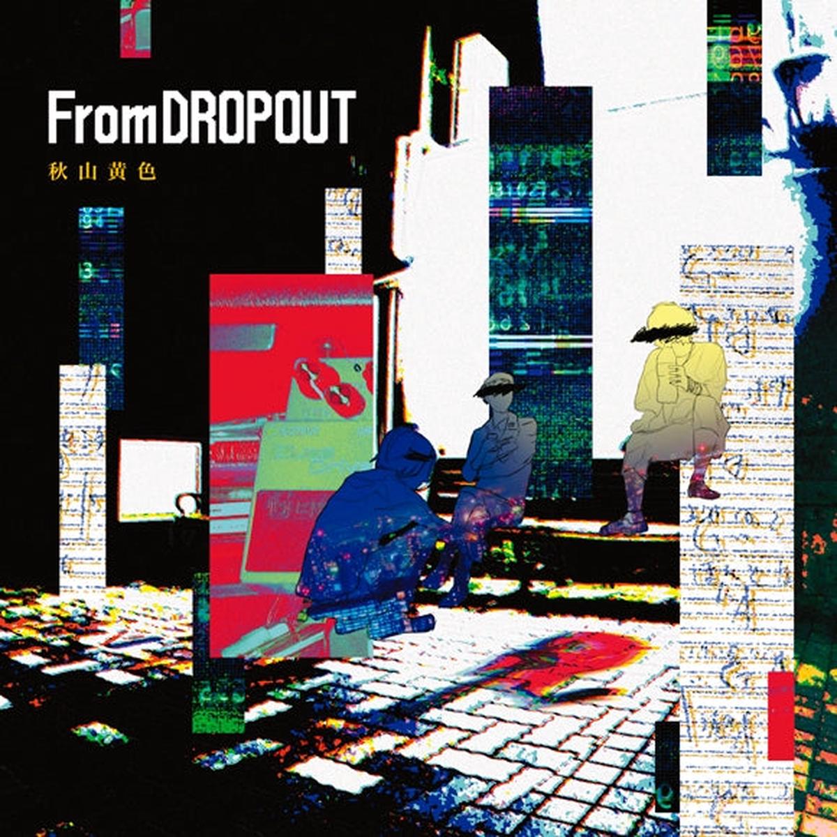 (Album) From DROPOUT by Kiro Akiyama [Regular Edition]
