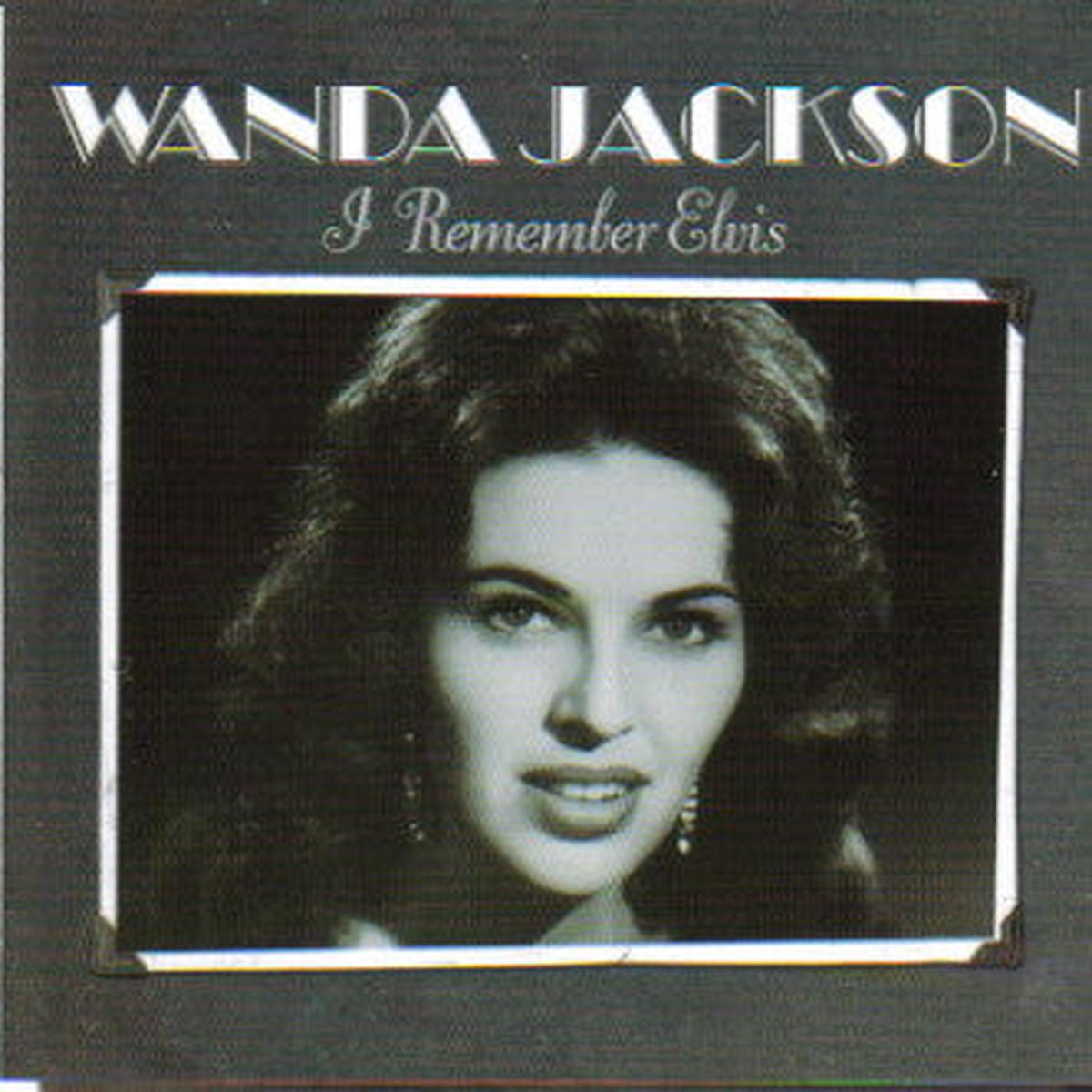Wanda Jackson - I Remember Elvis