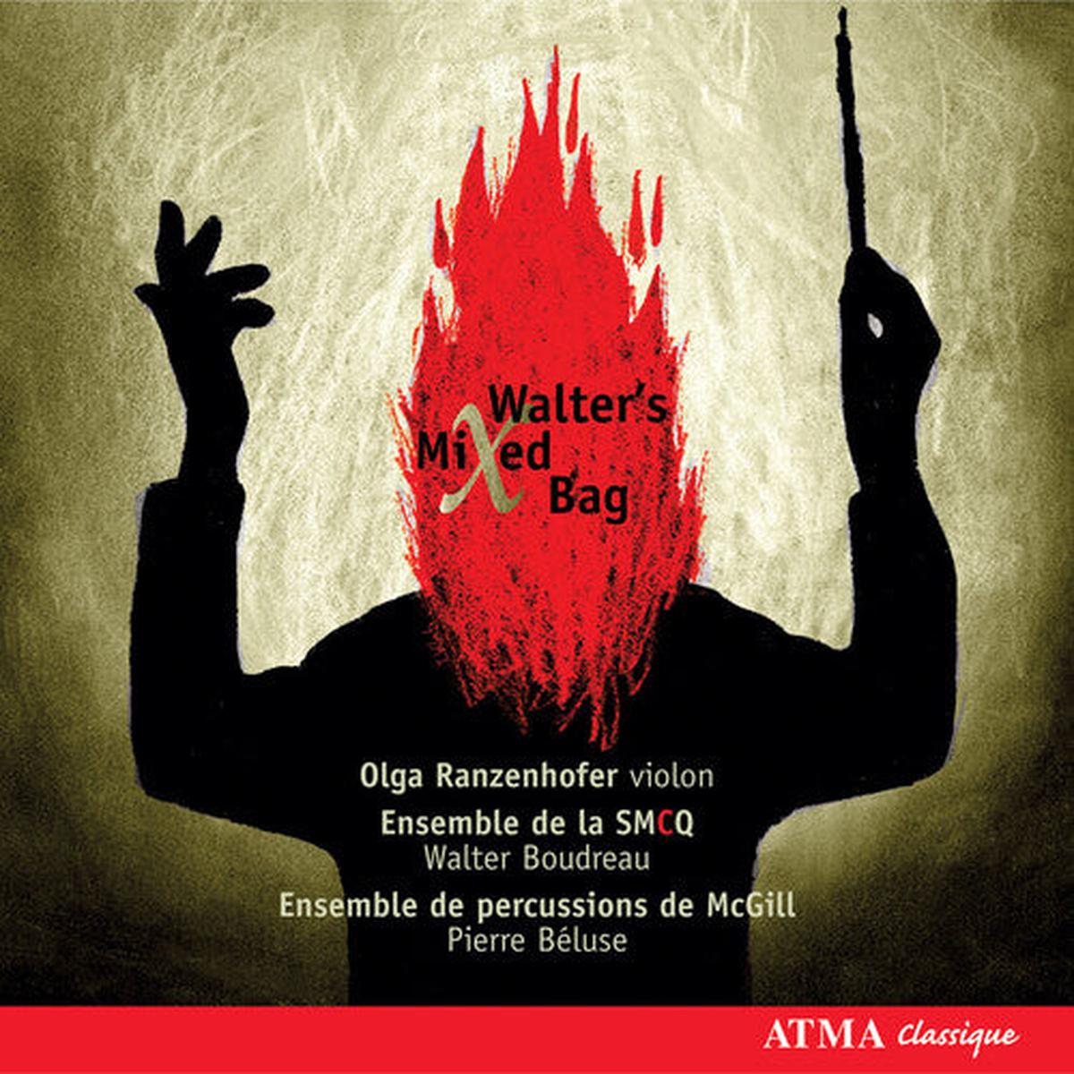 Walter Boudreau: Walter's Mixed Bag - COMPACT DISCS