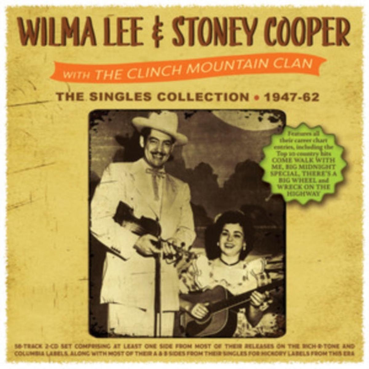 Wilma Lee & Stoney Cooper CD - Singles Collection 1947-62