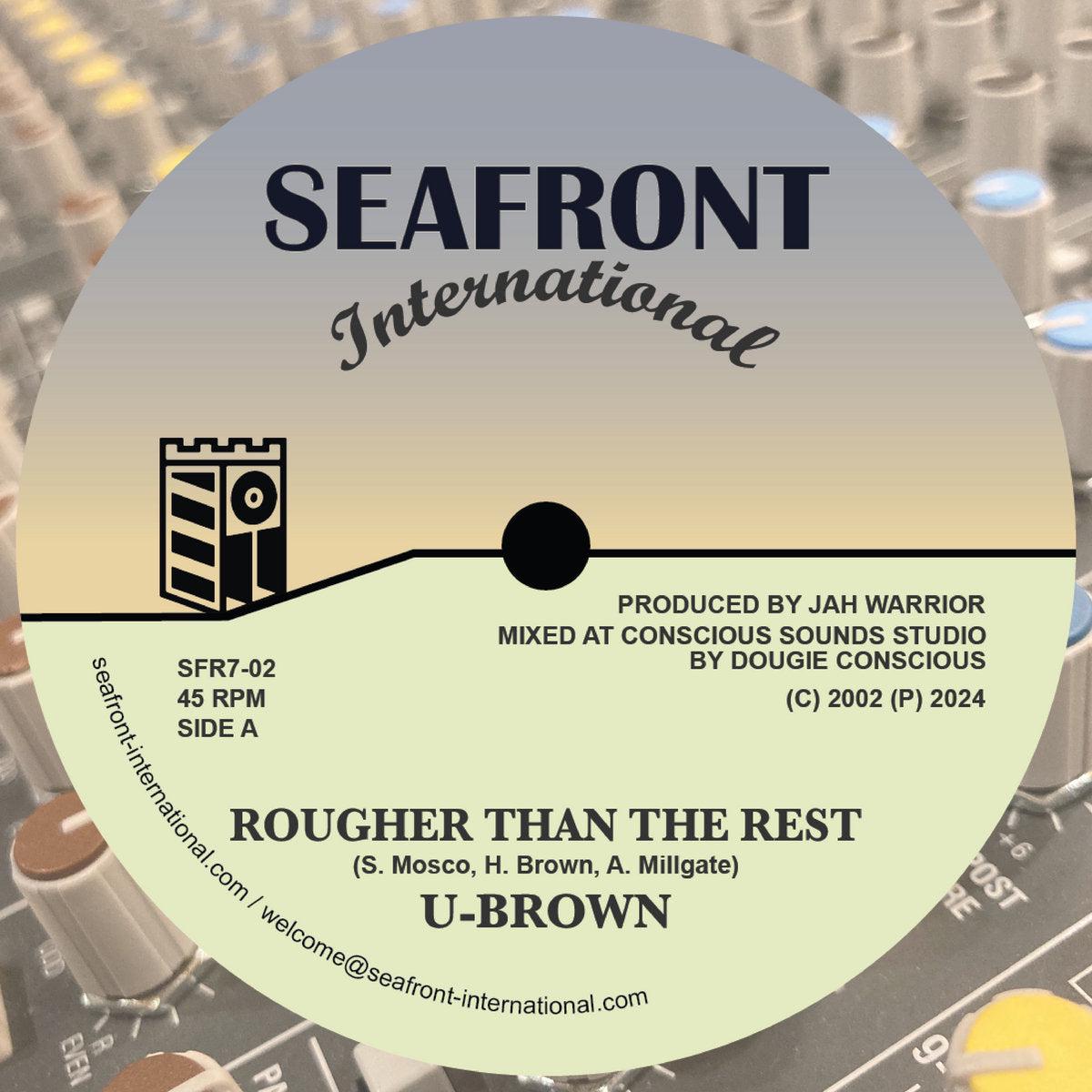 U-Brown & Jah Warrior - Rougher Than The Rest 7" (New Vinyl)