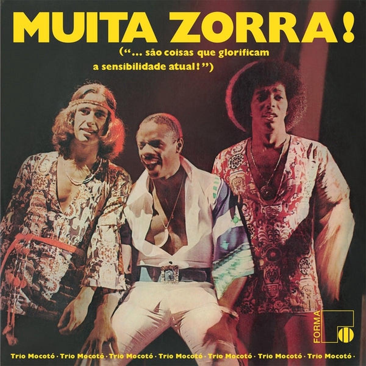 Trio Mocoto - Muita Zorra! (New Vinyl)