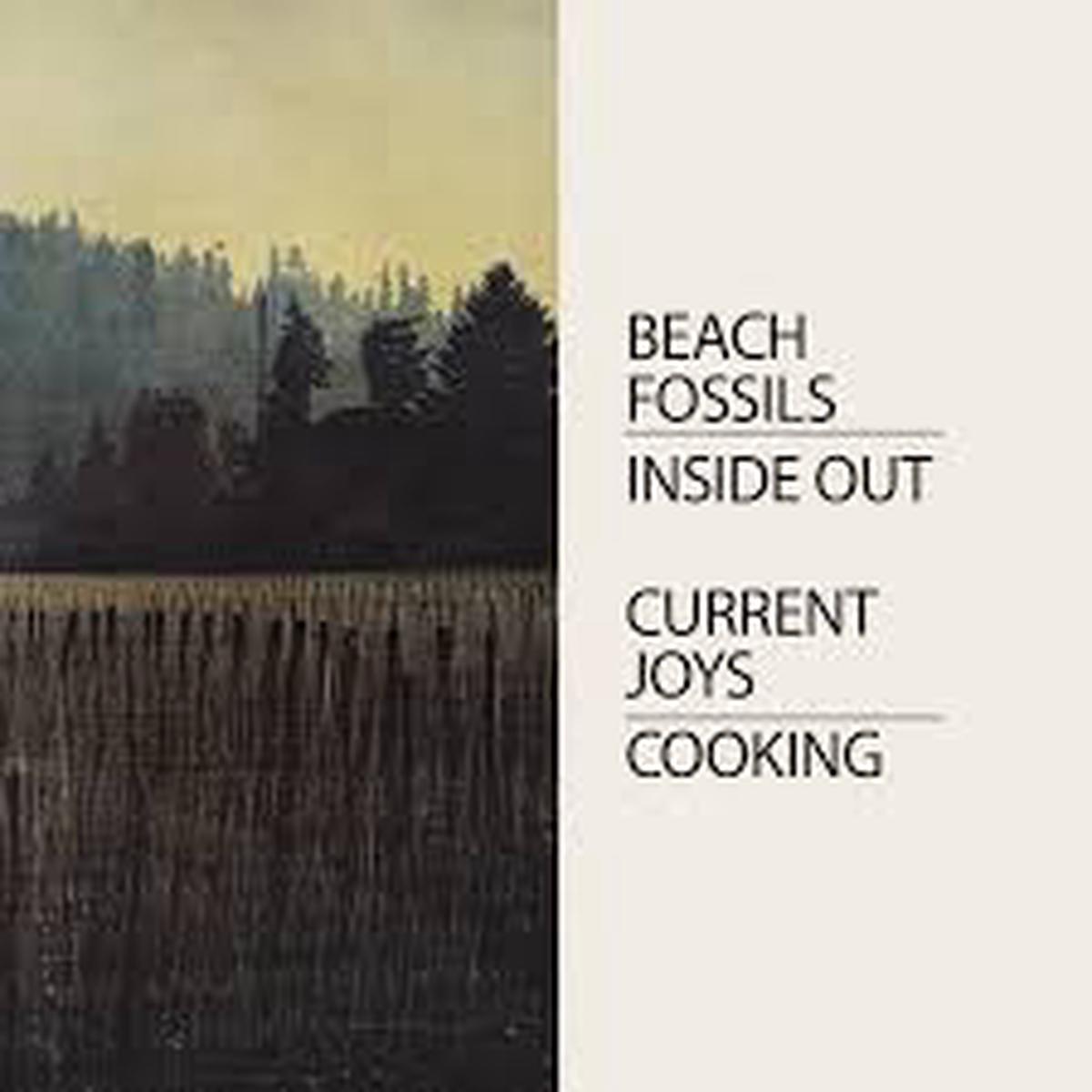 Beach Fossils/Current Joys - Inside Out/Cooking Split 7" (Opaque White Vinyl) (New Vinyl)