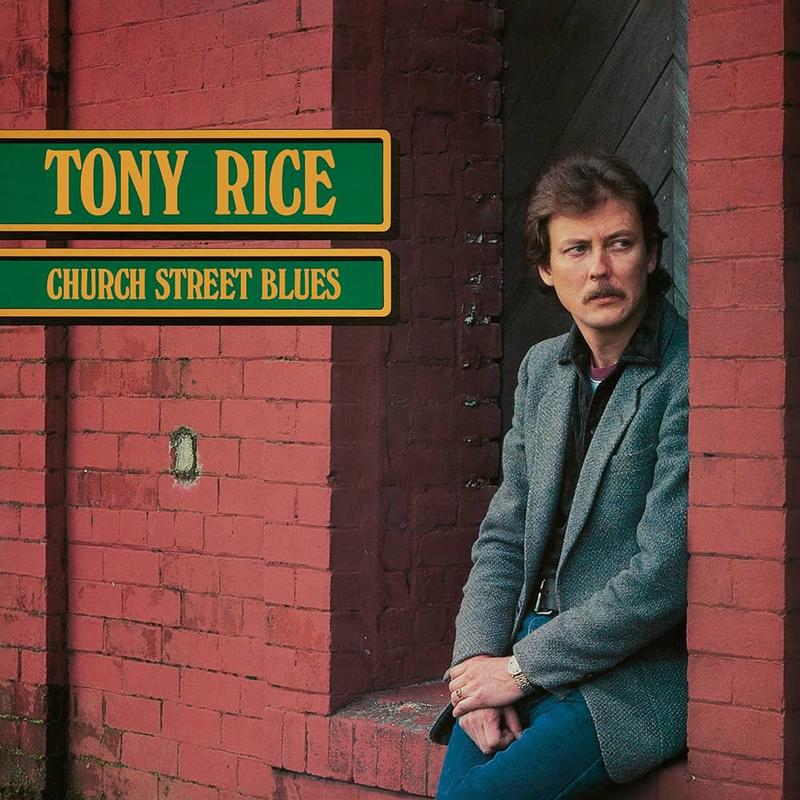 Tony Rice - Church Street Blues (New Vinyl)