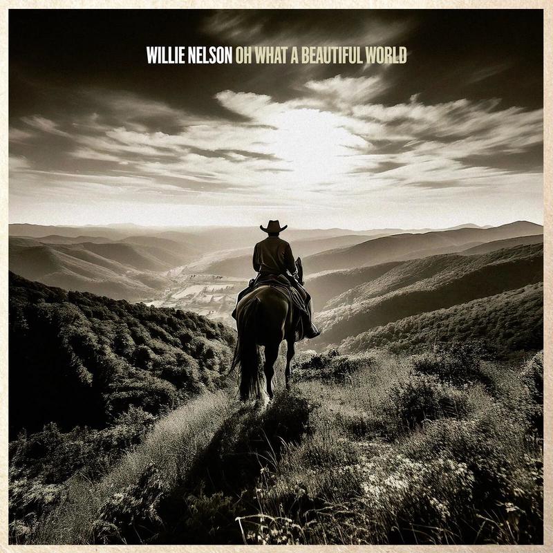 Willie Nelson - Oh What A Beautiful World (New Vinyl)