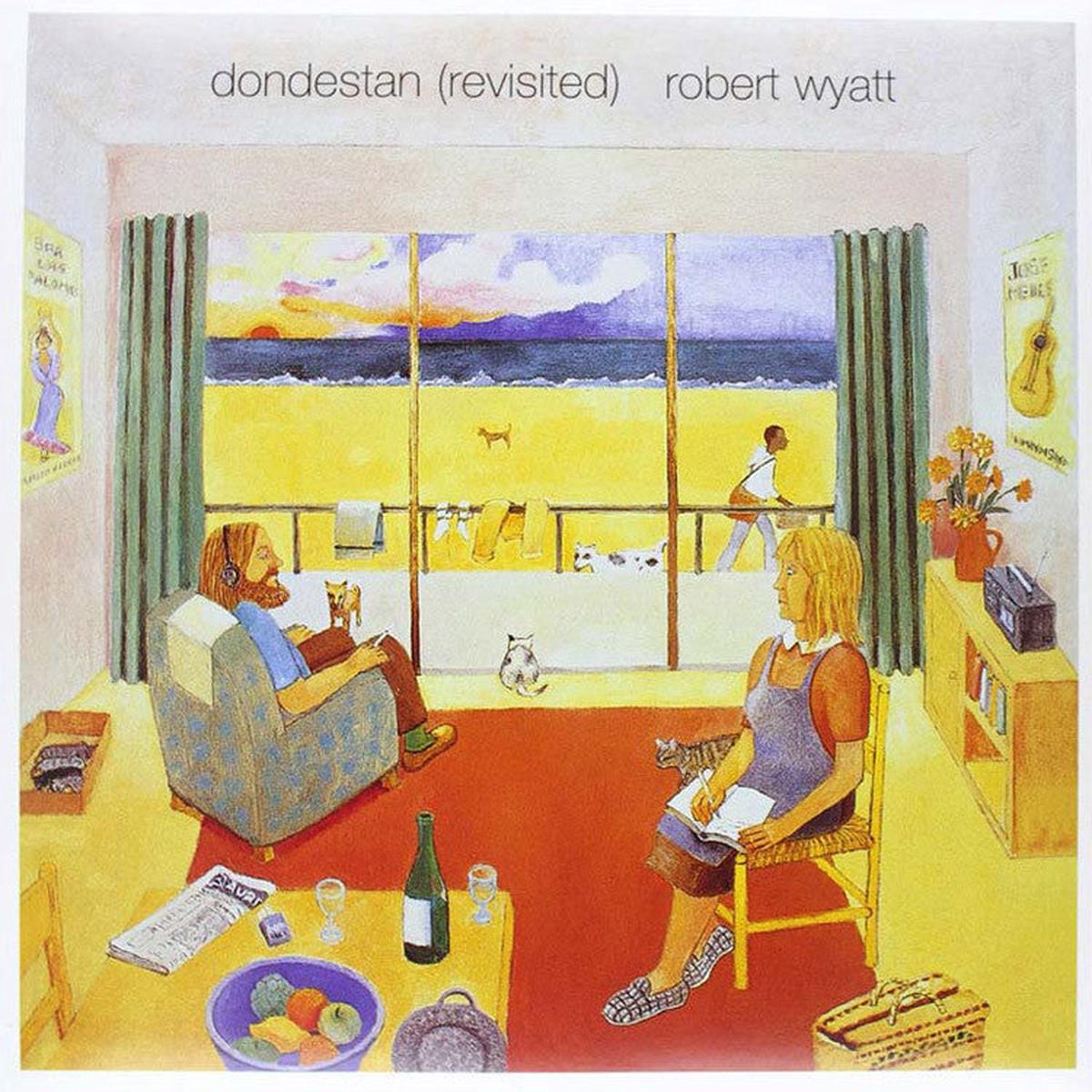 Wyatt, Robert - Dondestan (revisited)