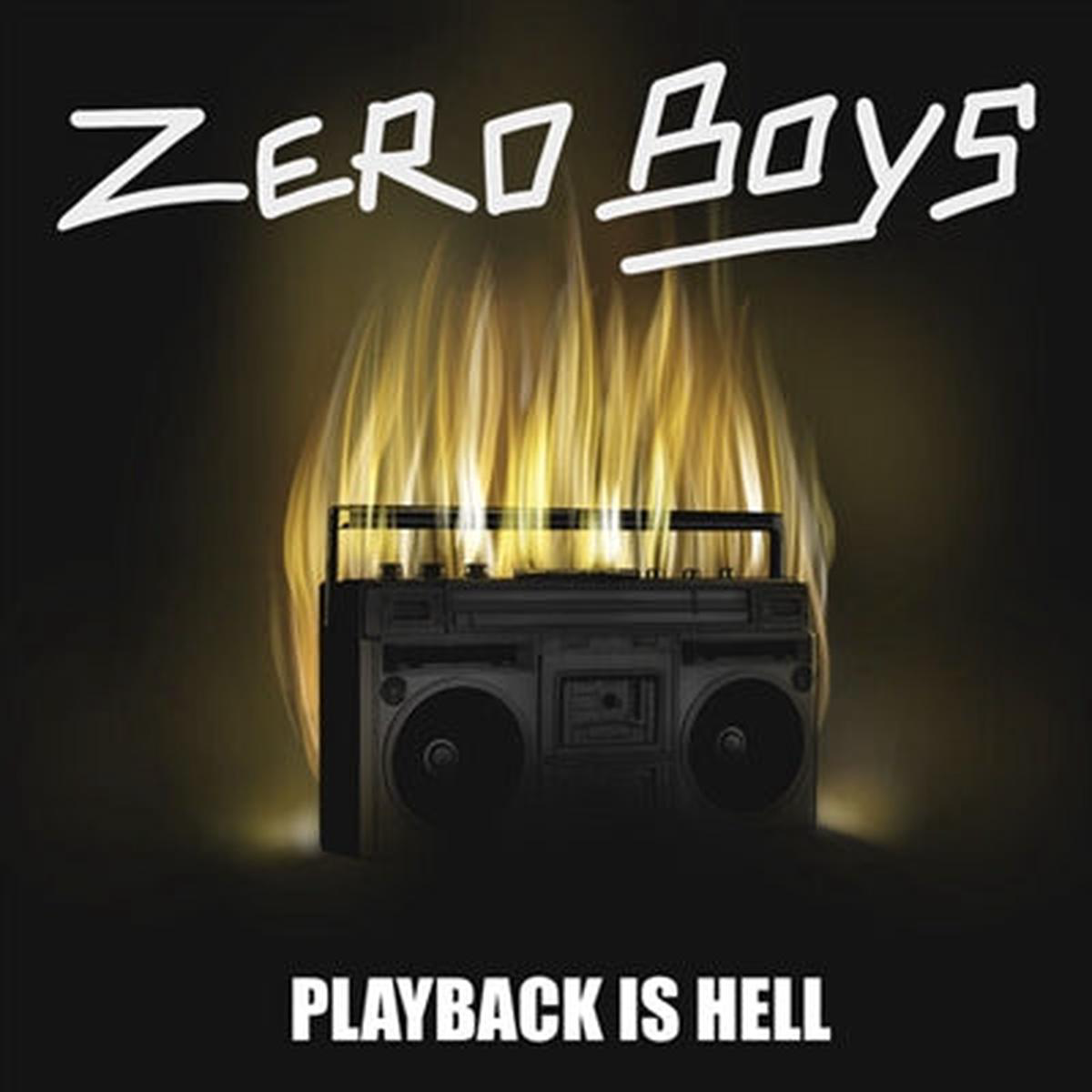 Zero Boys  Playback Is Hell (New Vinyl)