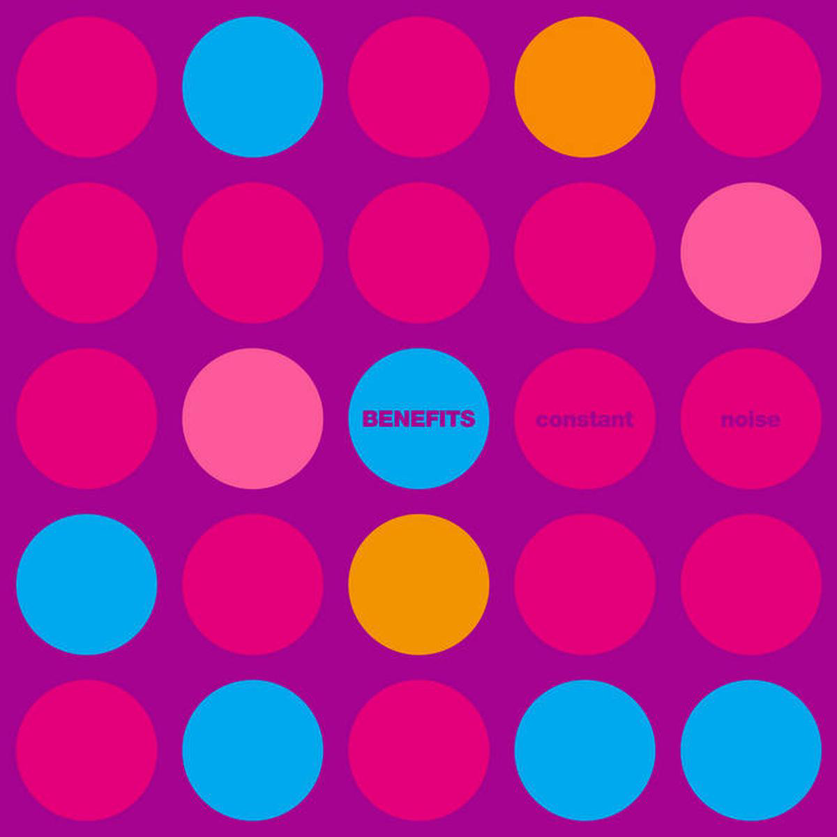 Benefits  Constant Noise (Orange Vinyl) (New Vinyl)