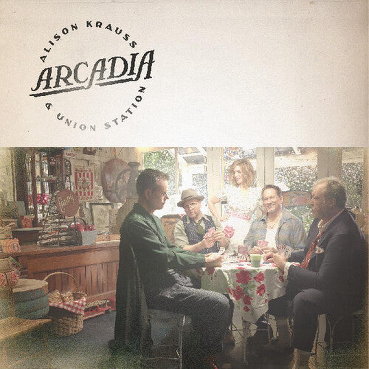 Alison Krauss Union Station - Arcadia