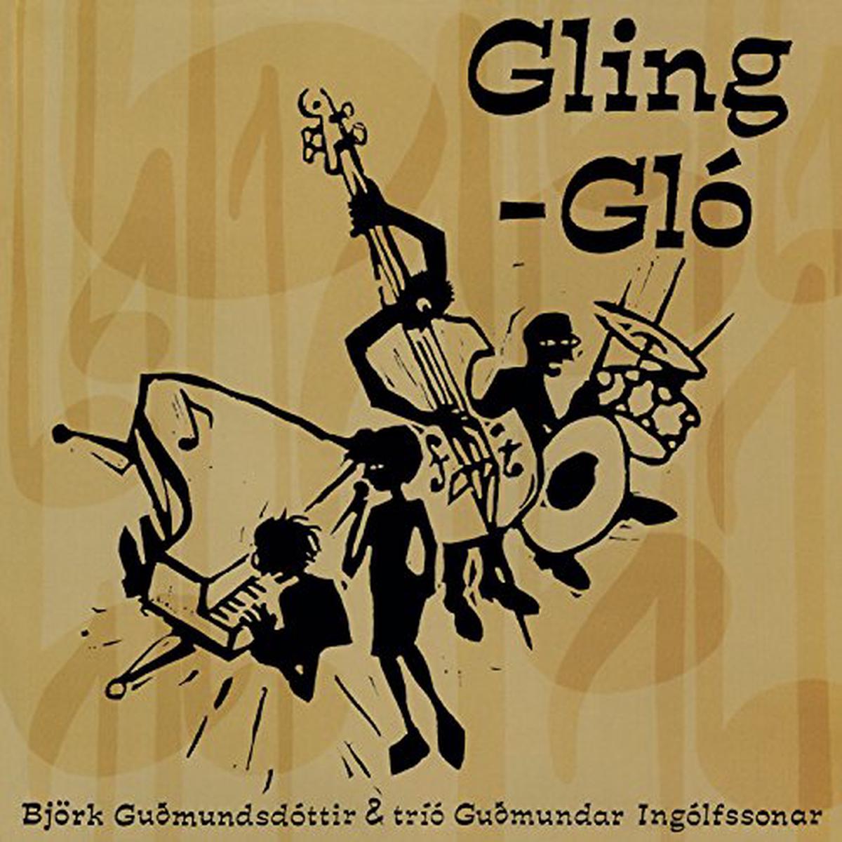 Bjork - Gling-Glo