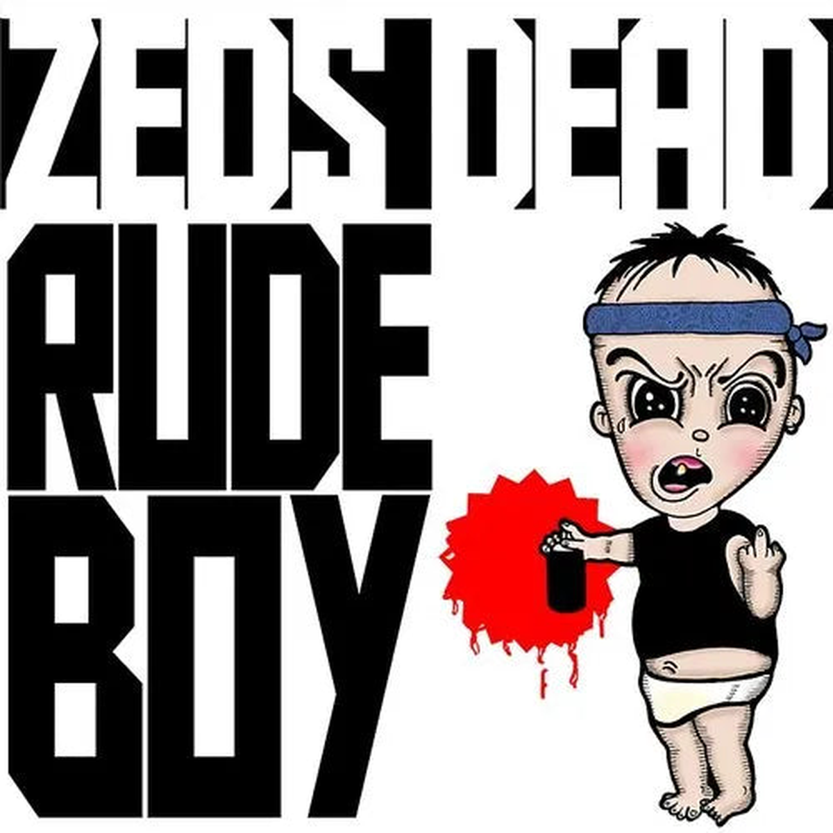Zeds Dead - Rude Boy EP