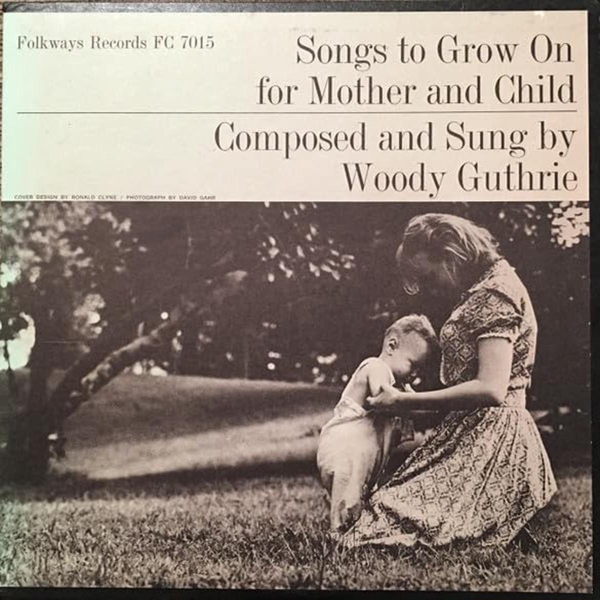 Woody Guthrie  Songs To Grow On For Mother And Child 10"